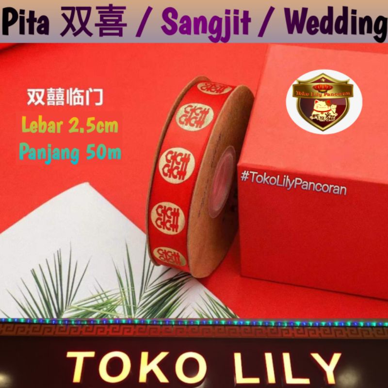 Pita Merah Sangjit / Pita Wedding Shuang Xi / Pita Lamaran Pernikahan Seserahan