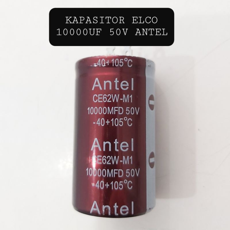 KAPASITOR ELCO 10000 UF 50 VOLT ANTEL 10000uf 50V