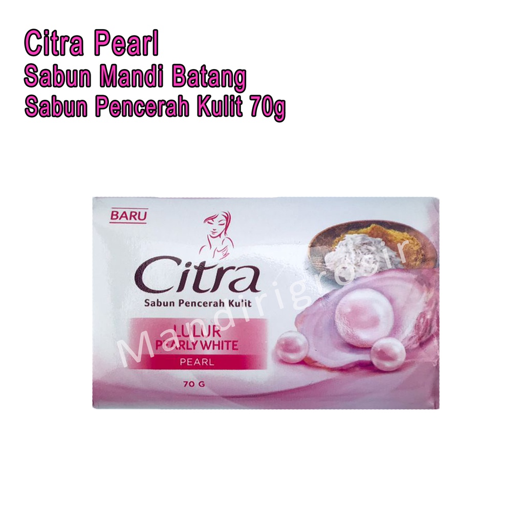 Sabun Pencerah Kulit *Citra * Lulur Pearly White * Pearl 70g