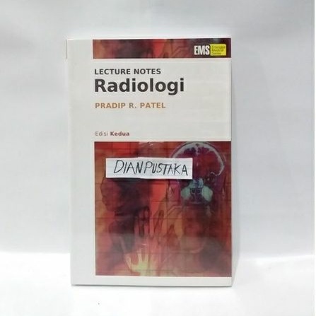 (ORIGINAL) BUKU LECTURE NOTES RADIOLOGI EDISI KEDUA PRADIP R PATEL
