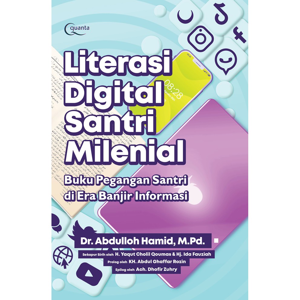 Literasi Digital Santri Milenial by Dr. Abdulloh Hamid, M.Pd.