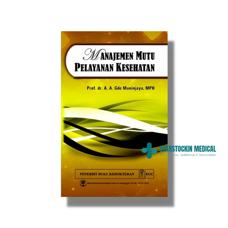 Manajemen Mutu Pelayanan Kesehatan - EGC