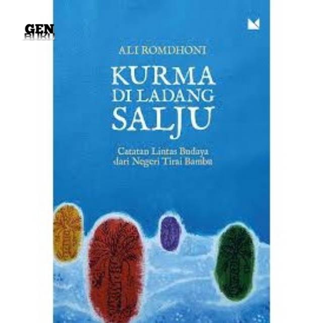 

Kurma di Ladang Salju - Ali Romdhoni