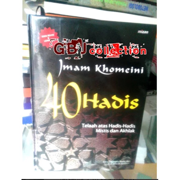 Buku 40 Hadis Telaah atas Hadis - Hadis Mistis dan Akhlak