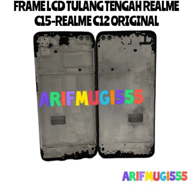 FRAME LCD TULANG LCD BEZZEL BAZEL TATAKAN DUDUKAN LCD REALME C15-REALME C12 ORIGINAL