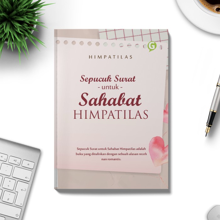 

CODES0X-16 terpercaya Buku Sepucuk Surat untuk Sahabat HIMPATILAS Guepedia