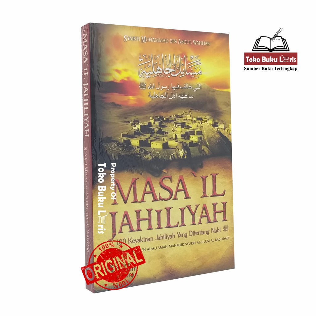 Masail Jahiliyah - 100 Keyakinan Jahiliyah yang Ditentang Nabi Muhammad MASA'IL JAHILIYAH - PIB