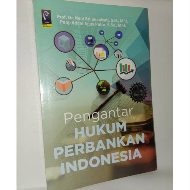 

Buku original. pengantar hukum perbankan Indonesia