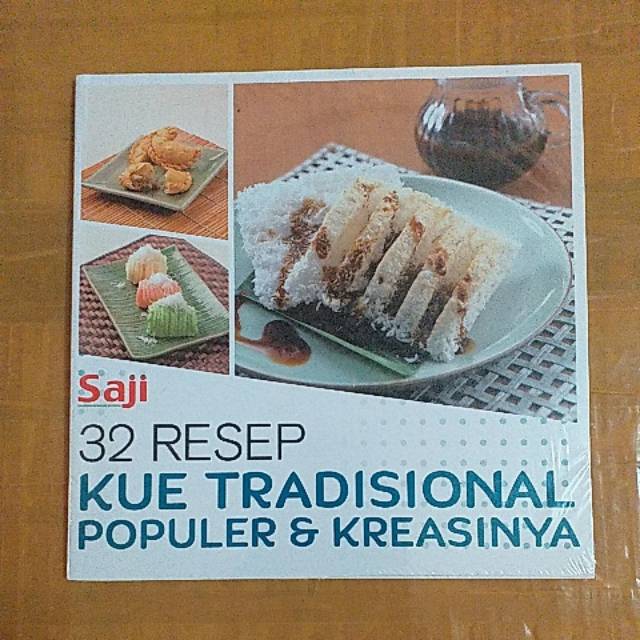 32 RESEP KUE TRADISIONAL POPULER & KREASINYA