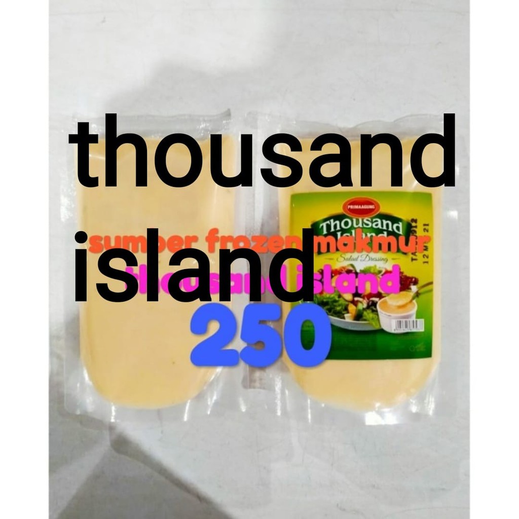 

thousand island 250 prima agung sumber frozen makmur