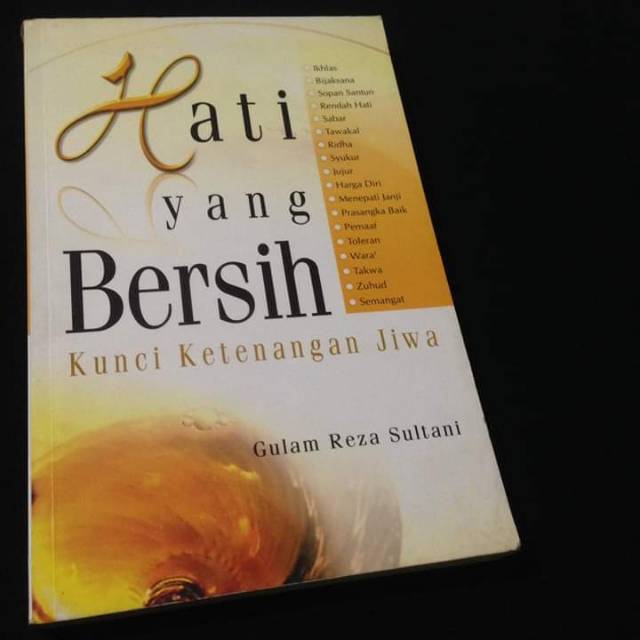 Hati Yang Bersih Kunci Ketenangan Jiwa Gulam Reza Sultani Buku Ahlulbait Shopee Indonesia