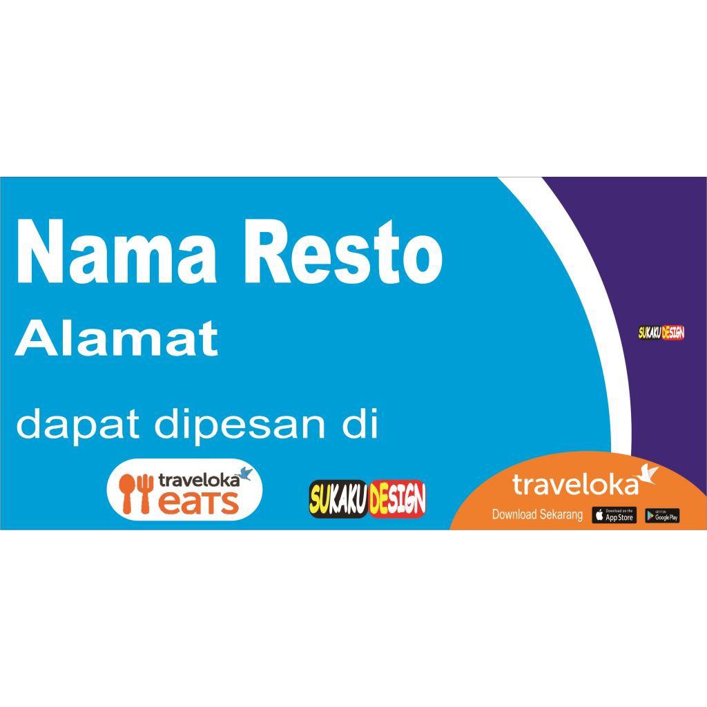 Banner | Spanduk | Traveloka Eats | NuJek|Maxim dan Free Tambah Tulisan