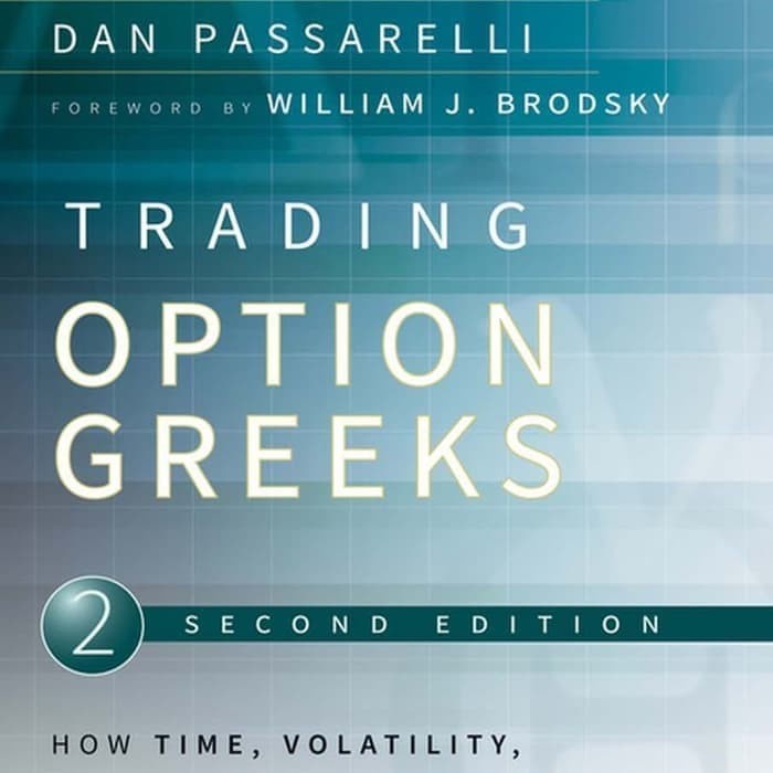 Trading Option Greeks 2e (SC)