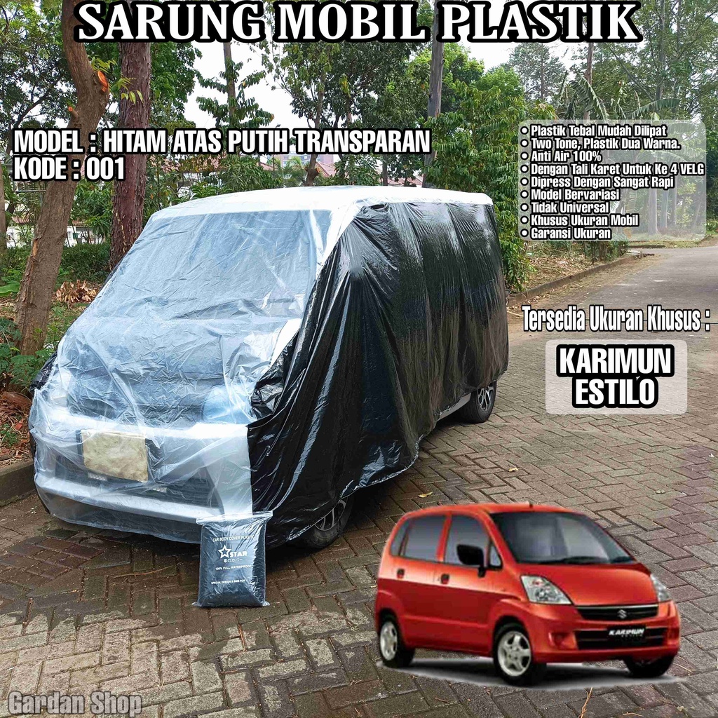 Sarung Mobil Plastik KARIMUN ESTILO Hitam Atas Putih Transparan Full Anti Air