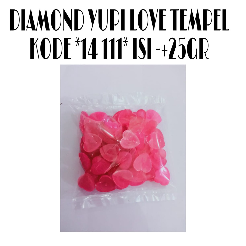 DIAMOND YUPI TEMPEL LOVE *KODE 14 111*ISI -+50bj