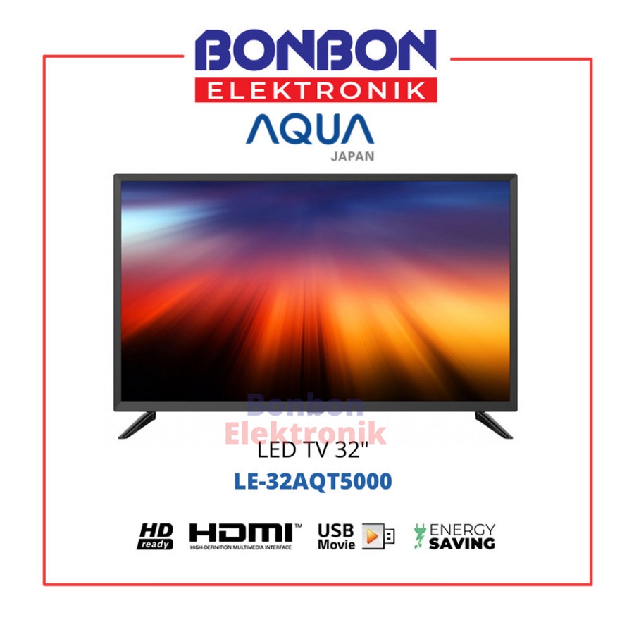 AQUA LED TV 32 Inch LE-32AQT5000 / LE32AQT5000 / LE 32AQT5000 HD Ready