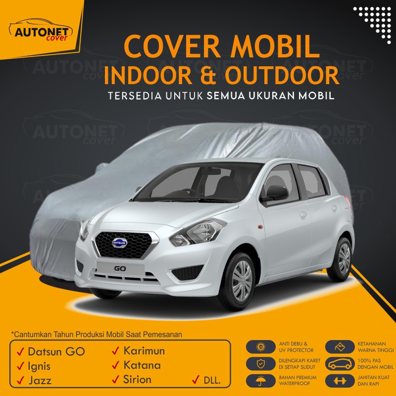 Cover Mobil Nissan Datsun Go Plus Autonet Body Cover Selimut Pelindung Avanza Calya Escudo Feroza