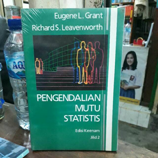 Pengendalian mutu statistis jilid 2 edisi 6.
