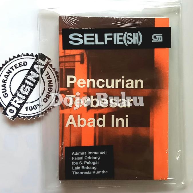 

Selfie(sh) *ket: Bundel 5 buku puisi (pencurian terbesar abad ini) Star Seller