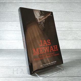 Jual Buku Jas Mewah - Jangan Sekali-Kali Melupakan Sejarah & Dakwah ...