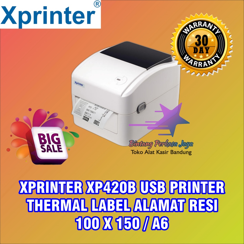 XPRINTER XP-420B XP420B PRINTER THERMAL LABEL ALAMAT RESI 100x150 / A6 USB Terbaik