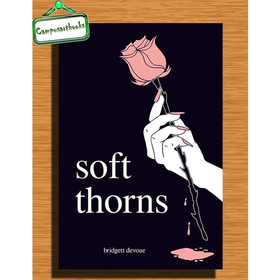 

Soft Thorns by devoue bridgett