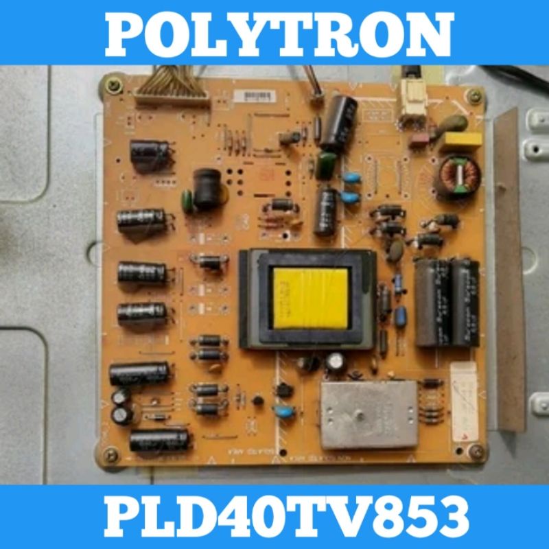 Power Supply TV LED POLYTRON PLD40TV853 Psu POLYTRON PLD 40TV853 Power Supply POLYTRON 40TV853 Power