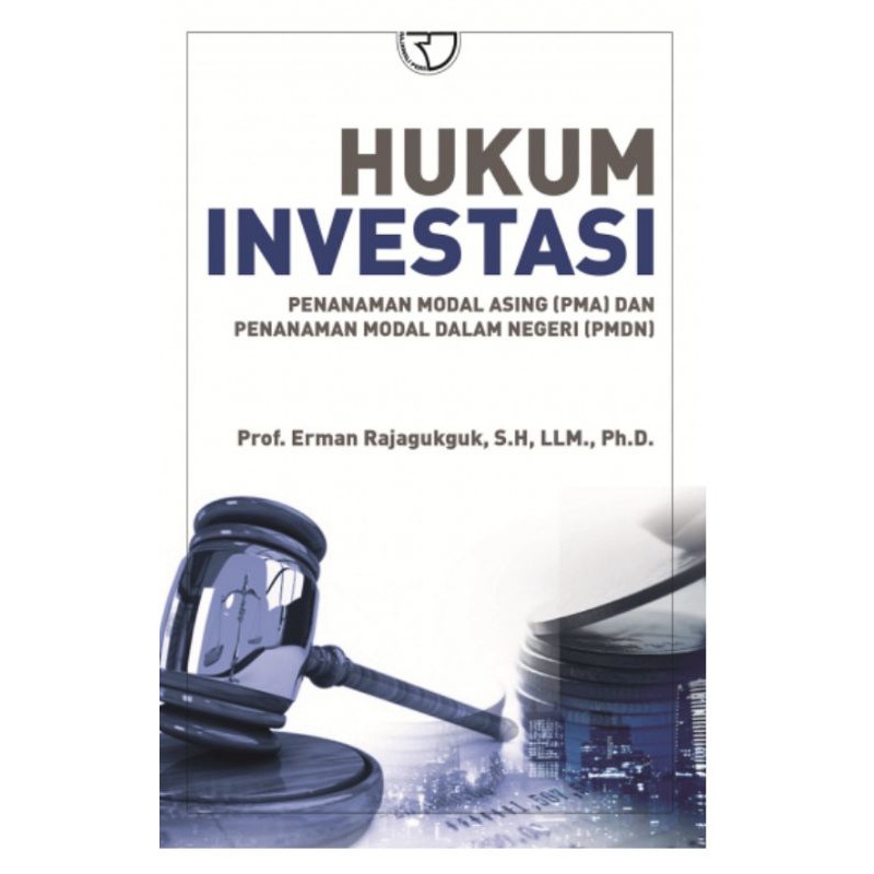 Buku Hukum Investasi By Erman Rajagukguk