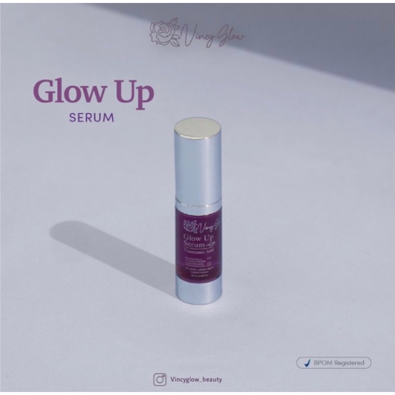 SERUM GLOW-UP by Vincy Glow | BPOM Serum Whitening