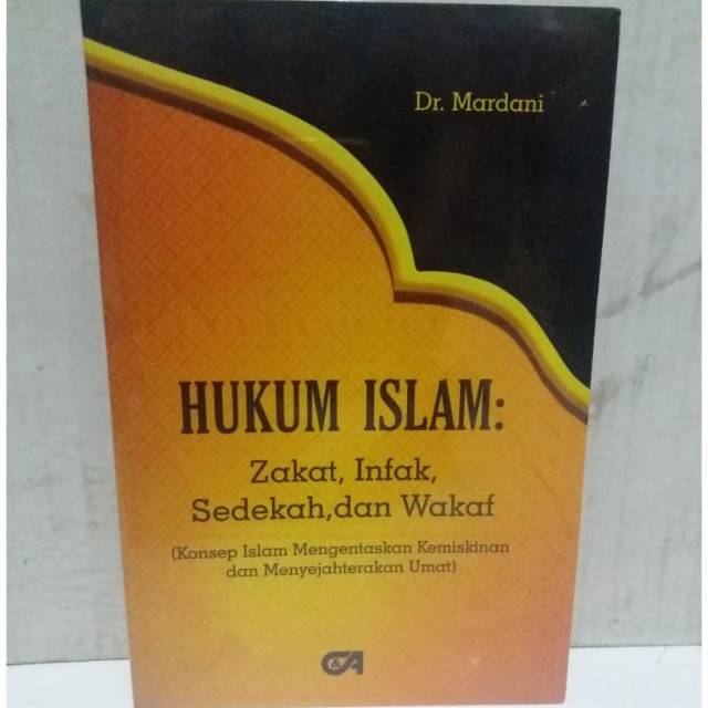 Buku Hukum Islam Zakat Infak Sedekah Dan Wakaf Karya Dr Mardani Shopee Indonesia