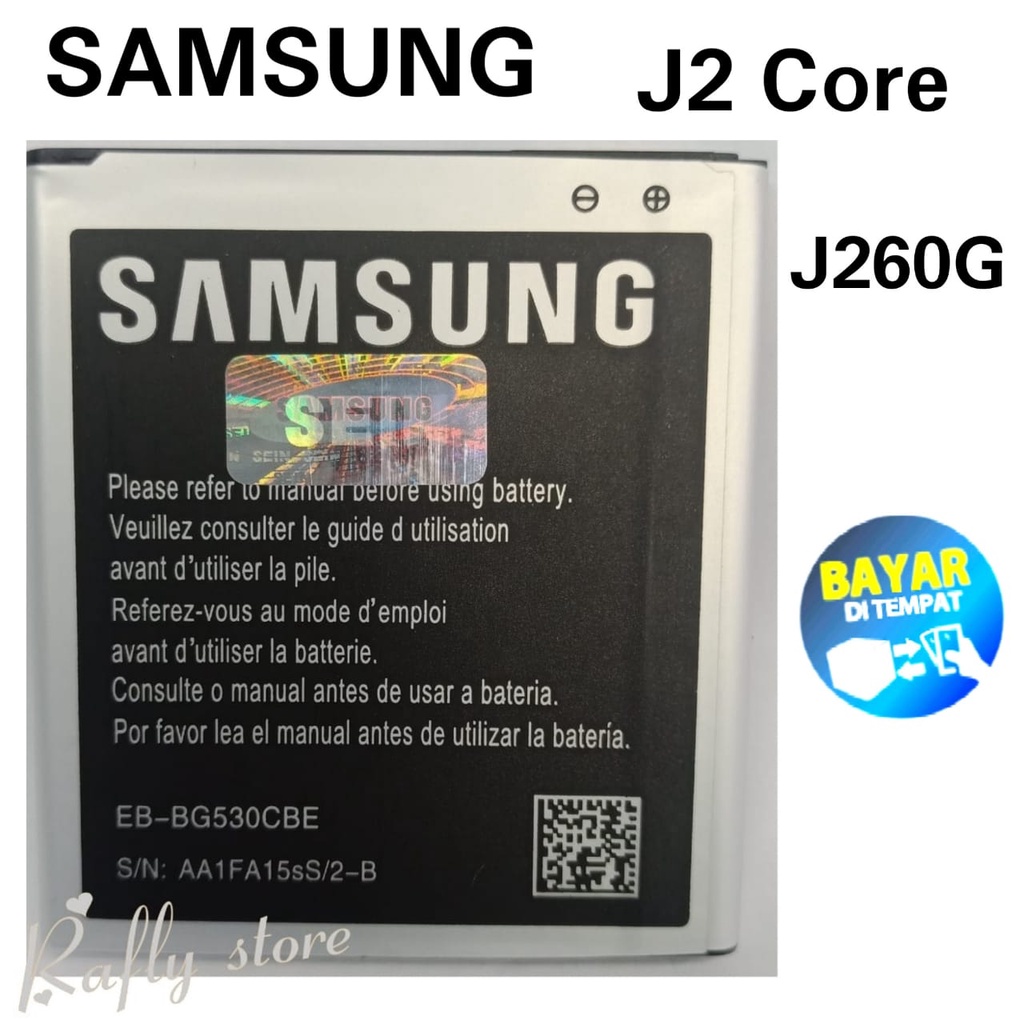 Rafly; Batrai Samsung J2 Core (J260G) Baterai Handphone Batre Android Battery Batere Samsung Galaxy J2 Core (J260G) EB-BG530CBE 2600mAh / Rafly store