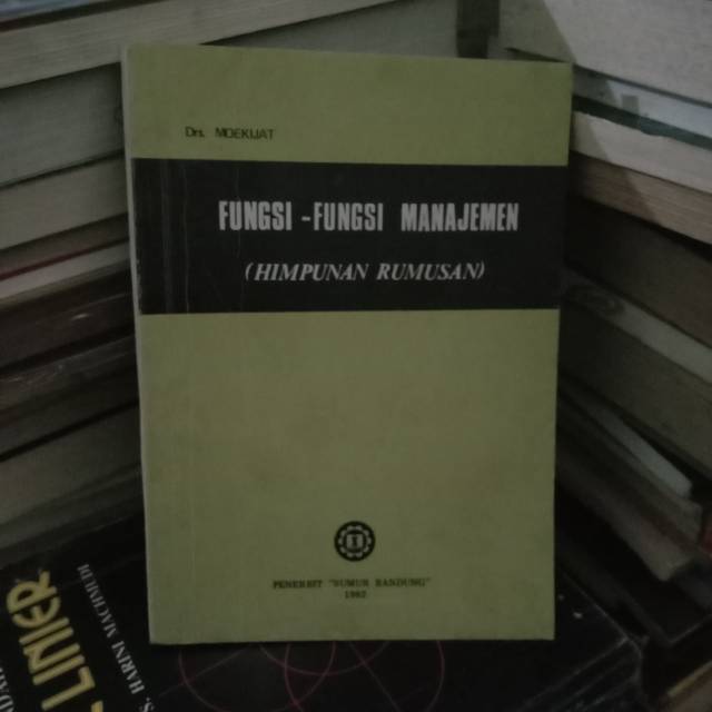 Fungsi-Fungsi Manajemen-Drs.Moekijat