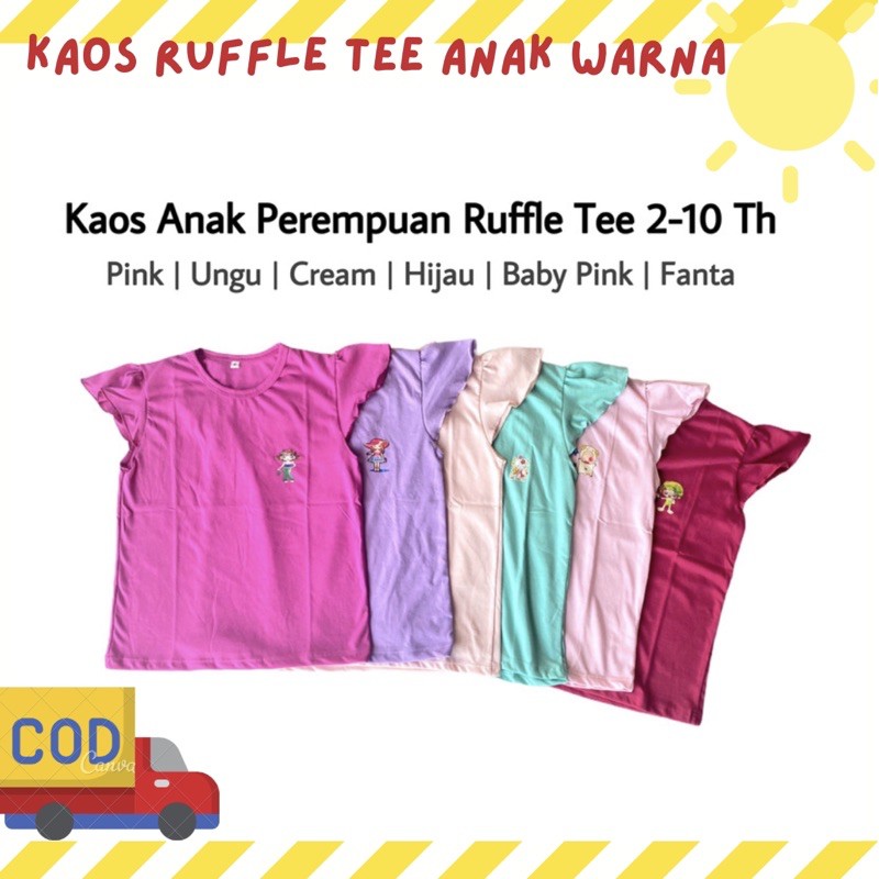 KAOS ANAK PEREMPUAN RUFFLE TEE CALLYSTA 2-10 TH / KAOS ANAK PEREMPUAN / ATASAN LENGAN PENDEK ANAK