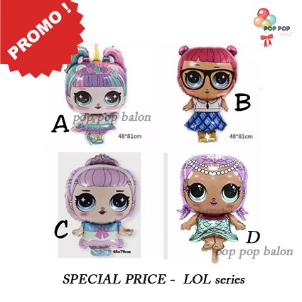 PROMO PAKET Special PRICE Balon Foil Karakter LOL Surprise Anak