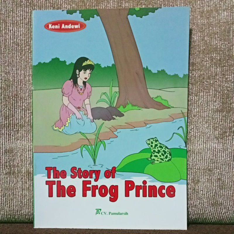 Cerita rakyat bahasa Inggris, Indonesian folklore, the angel's lake, the beast prince,   r4-The frog prince