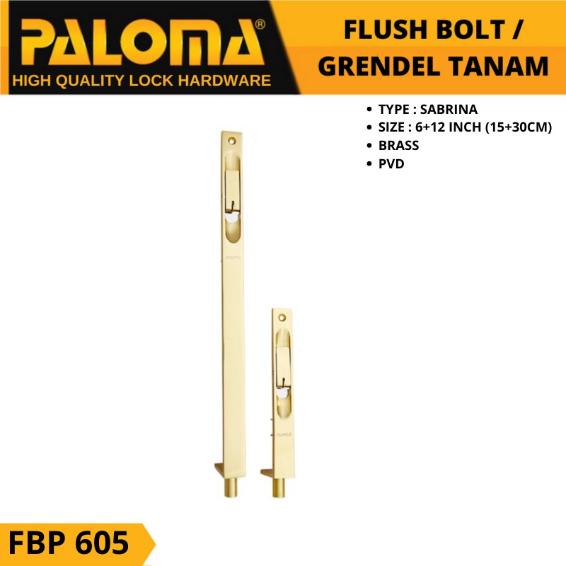 PALOMA FBP 605 Flush Bolt SABRINA 6&quot;+12&quot;  Grendel Tanam Slot Pintu GOLD EMAS PB