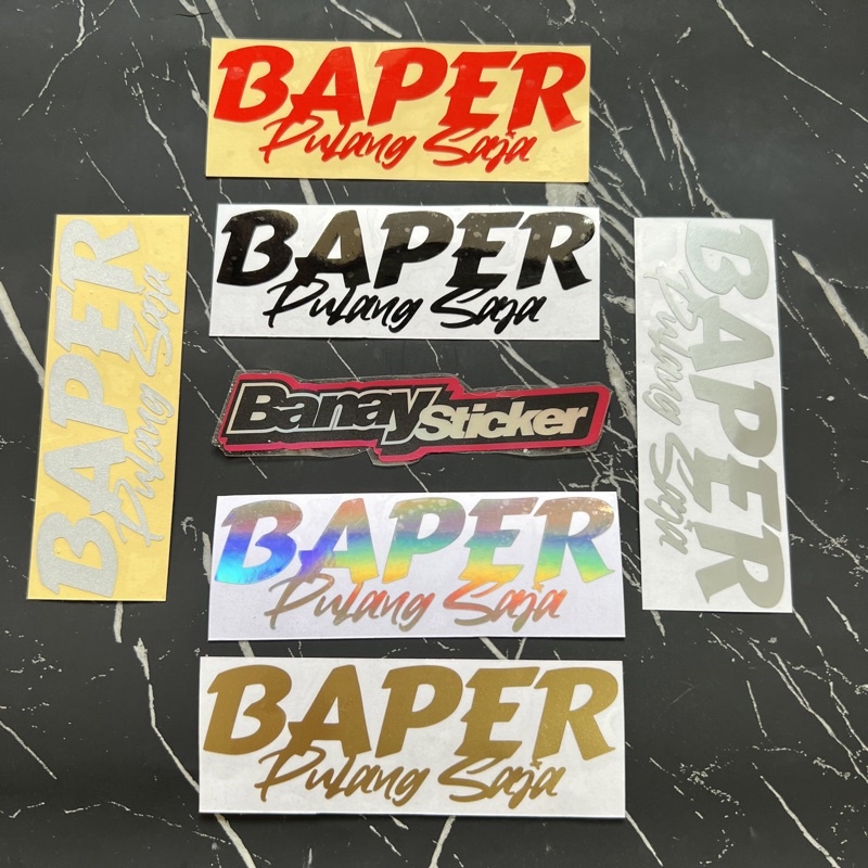 STICKER STIKER BAPER PULANG SAJA CUTTING