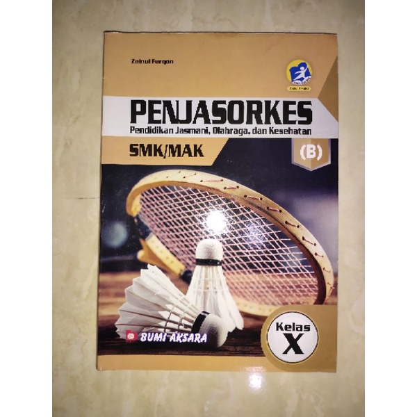 

BUKU PAKET PENJASORKES SMK/MAK KELAS 10 BUMI AKSARA K13