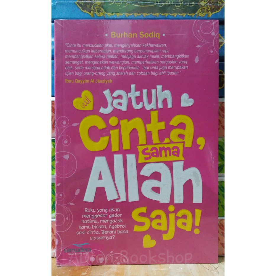 Ya ALLAH Aku Jatuh Cinta Burhan Sodiq Shopee Indonesia