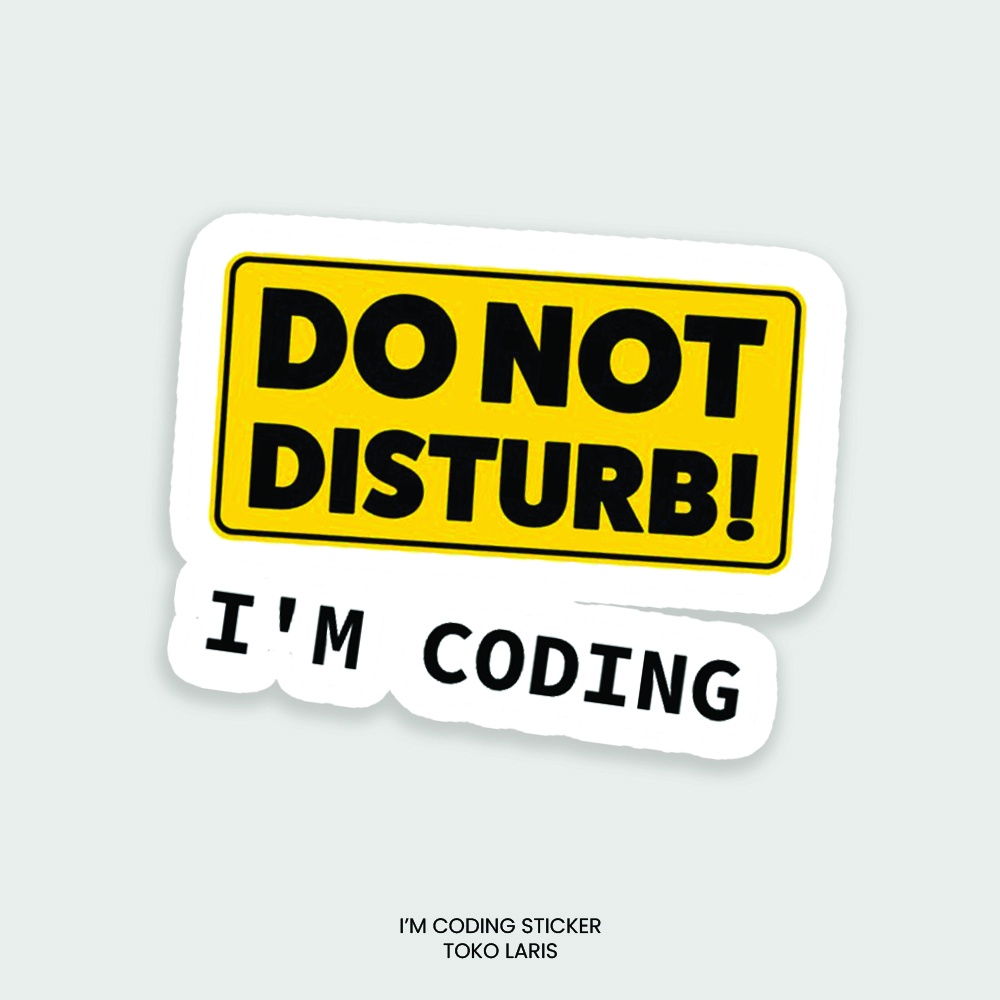 Sticker DO NOT DISTURB Untuk Sticker Laptop, Tumblr, Helm, Case