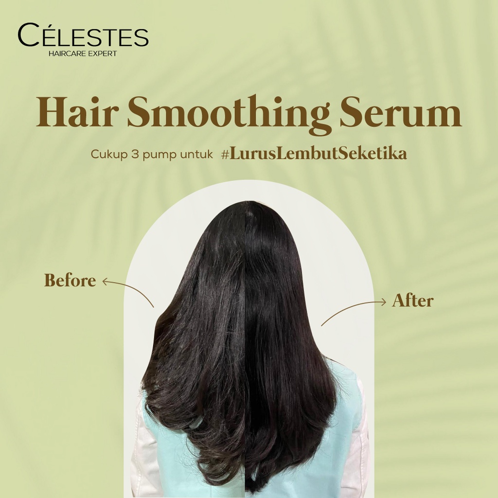 Serum Rambut Rusak / Kusut - CELESTES Hair Smoothing Serum #LurusLembutSeketika