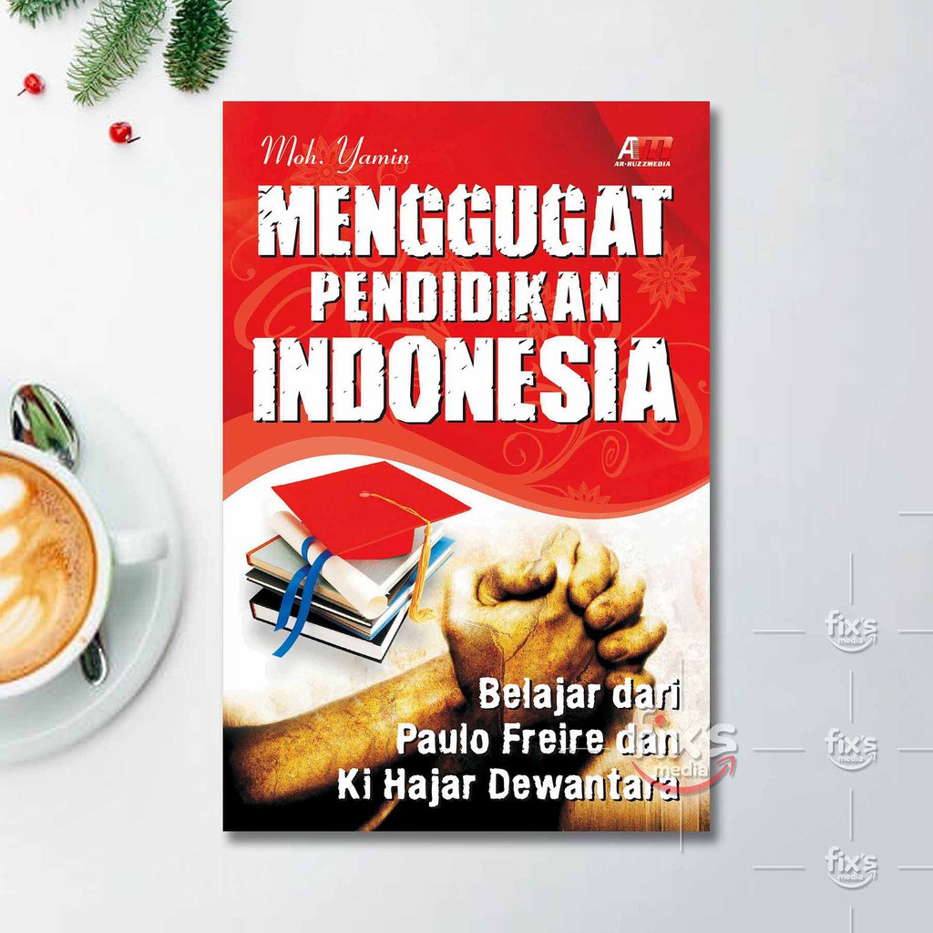 Buku Menggugat Pendidikan Indonesia