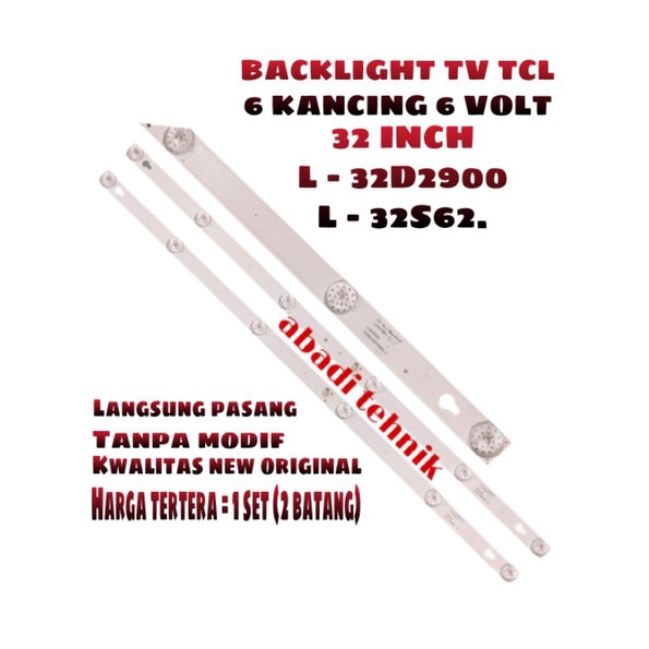 Backlight led TV TCL 32 inch TCL 32D 2900 original harga utk 2batang