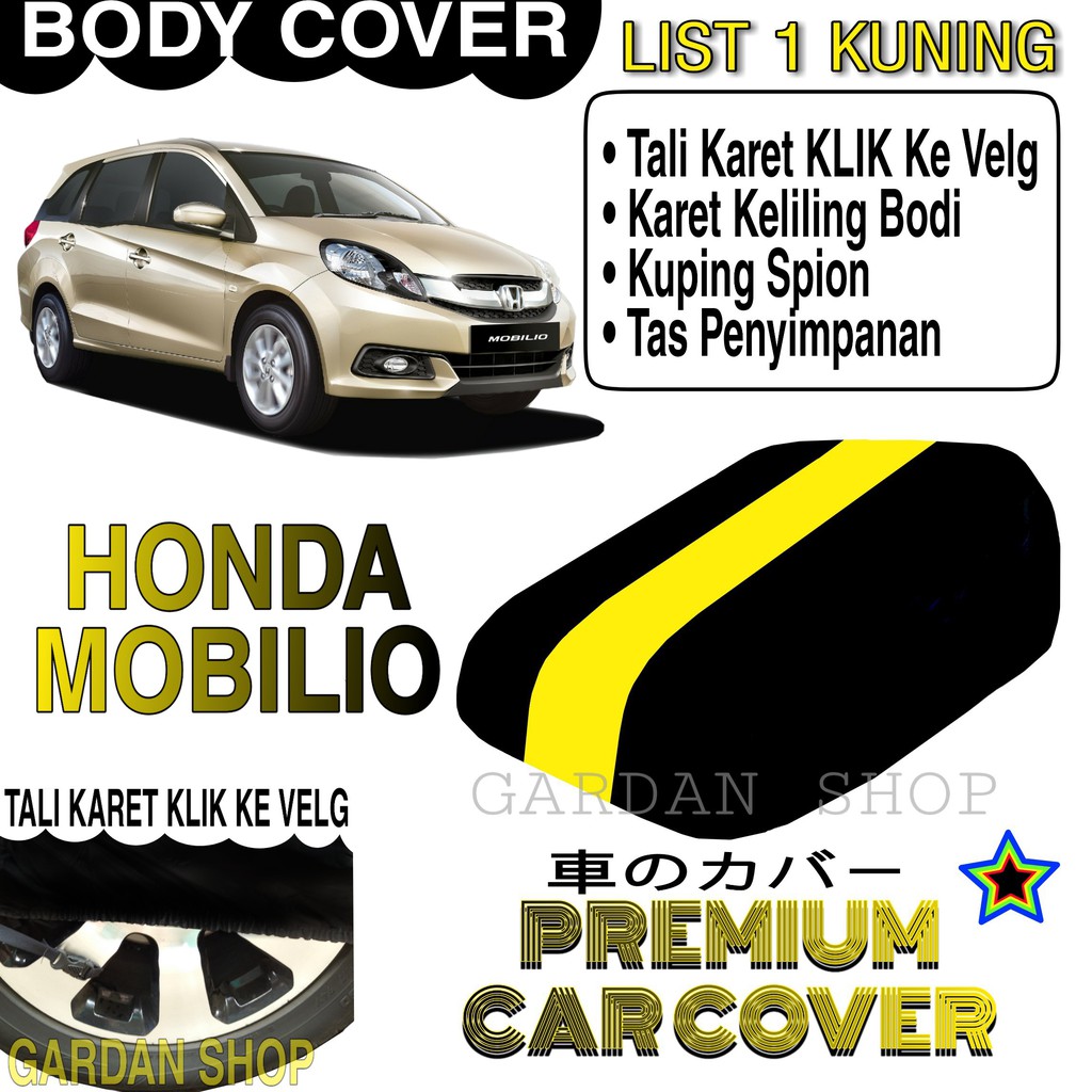 Body Cover HONDA MOBILIO List KUNINGAN Penutup Pelindung Bodi Mobil Honda Mobilio PREMIUM Yellow