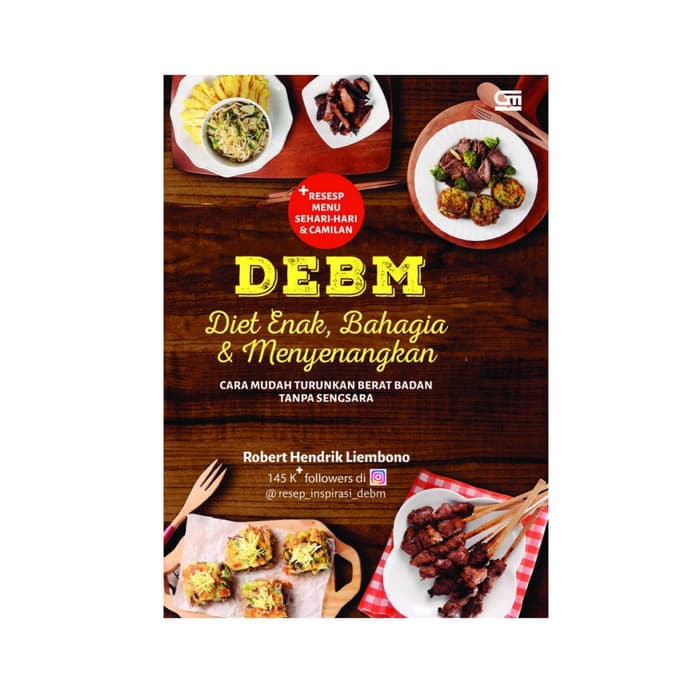 Buku DEBM : Diet Enak Bahagia Menyenangkan by Robert Hendrick Liembono