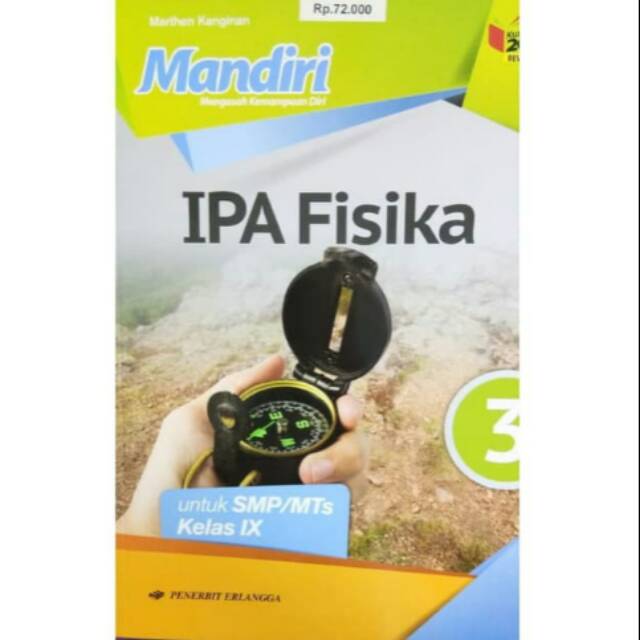 

BUKU ERLANGGA MANDIRI FISIKA SMP JL.3 KLS.IX/K13N /0035300191