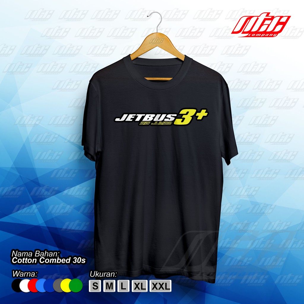 Kaos / T-shirt / Baju Jet Bus 3 Plus Keren Terbaru