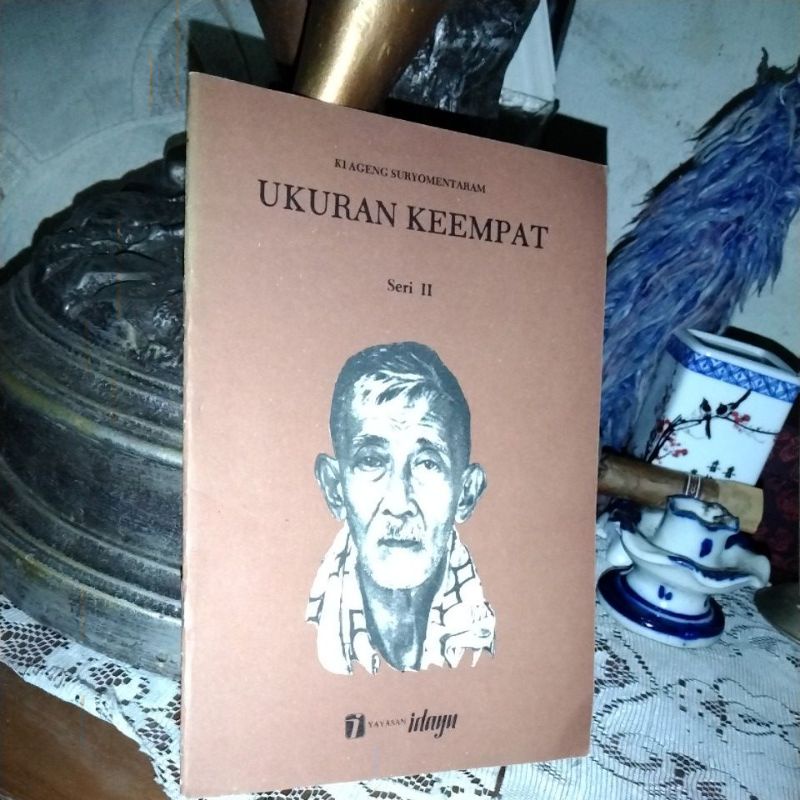 UKURAN KEEMPAT -, KI AGENG SURYOMENTARAM