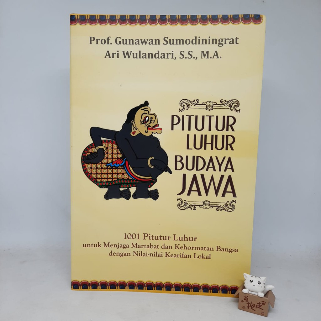 Pitutur Luhur Budaya Jawa - Prof Gunawan Sumodiningrat