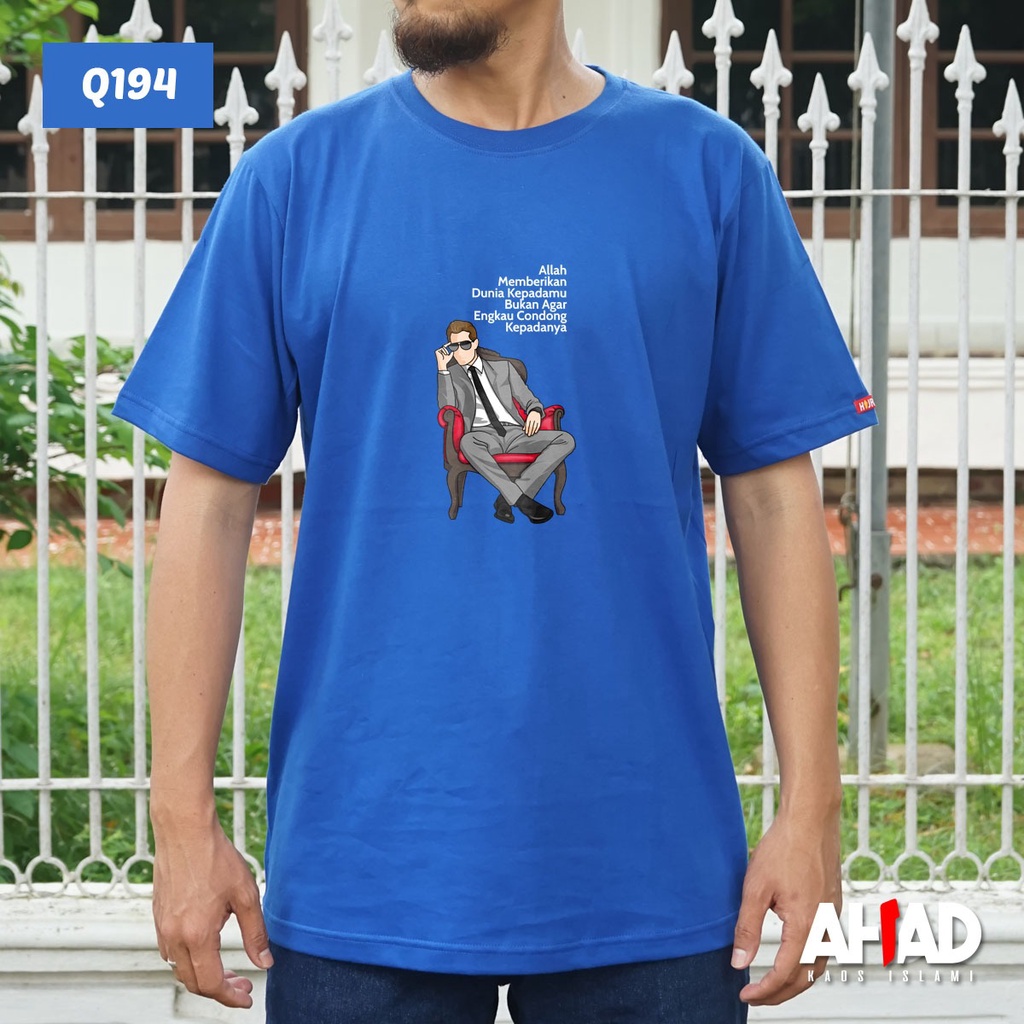 Kaos Islami Ahad - Allah memberikan dunia kepadamu Q193